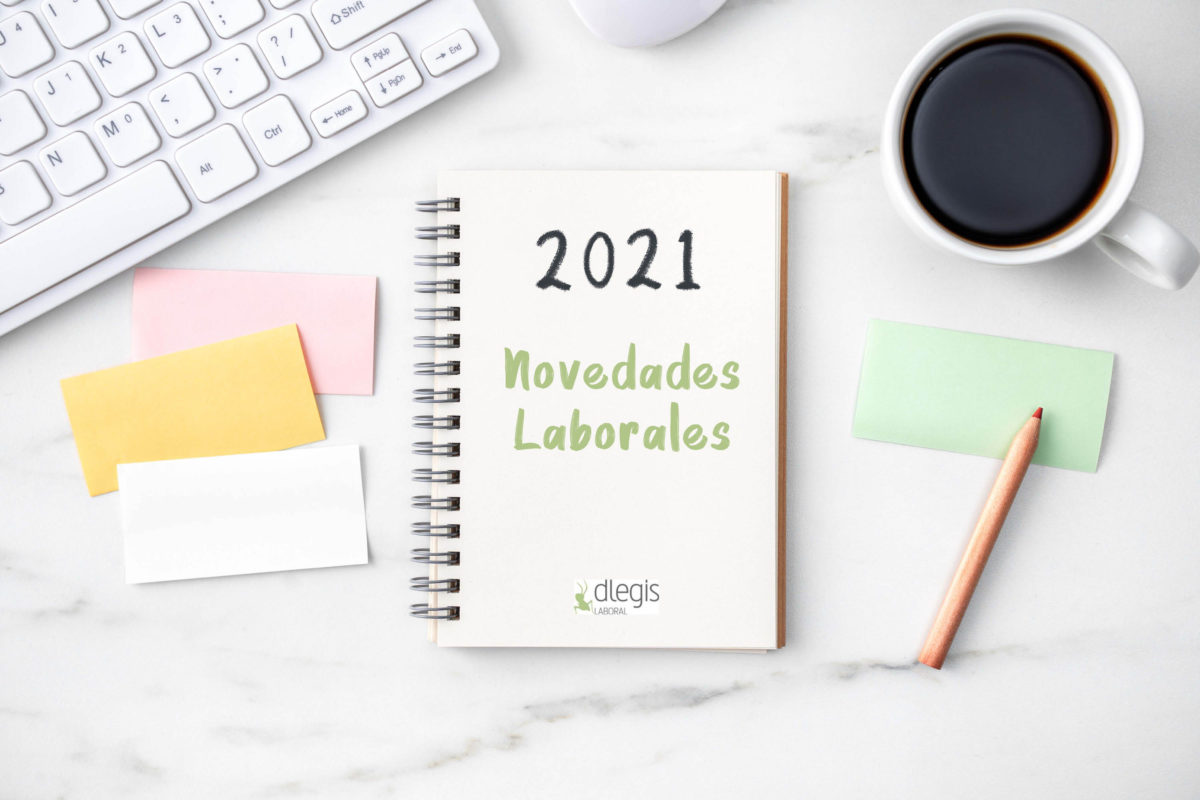 Novedades Laborales De La Ley De Presupuestos Generales Del Estado Para El Año 2021 Y 4951